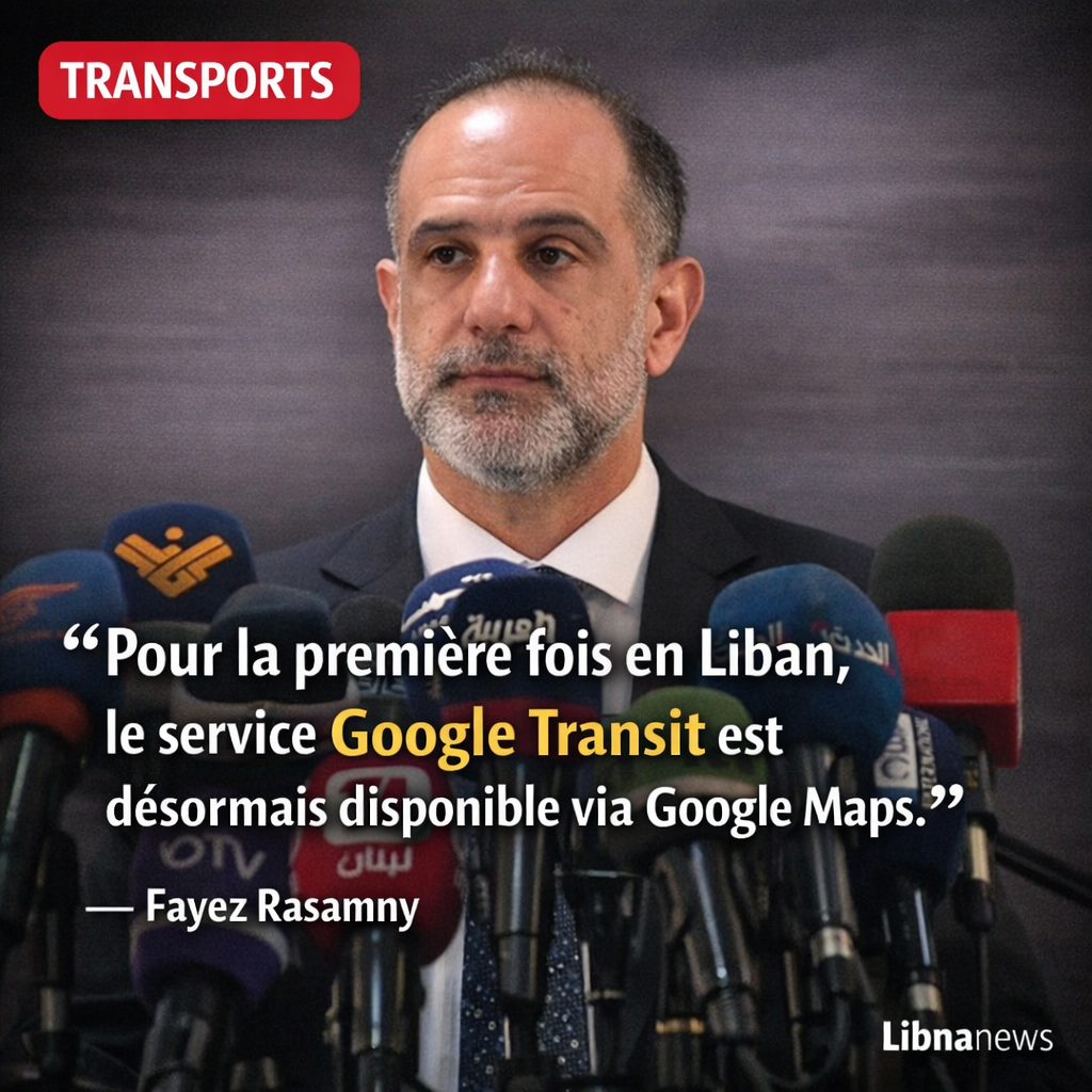 Le Liban active pour la première fois le service Google Transit sur Google Maps Le Liban active pour la première fois le service Google Transit sur Google Maps