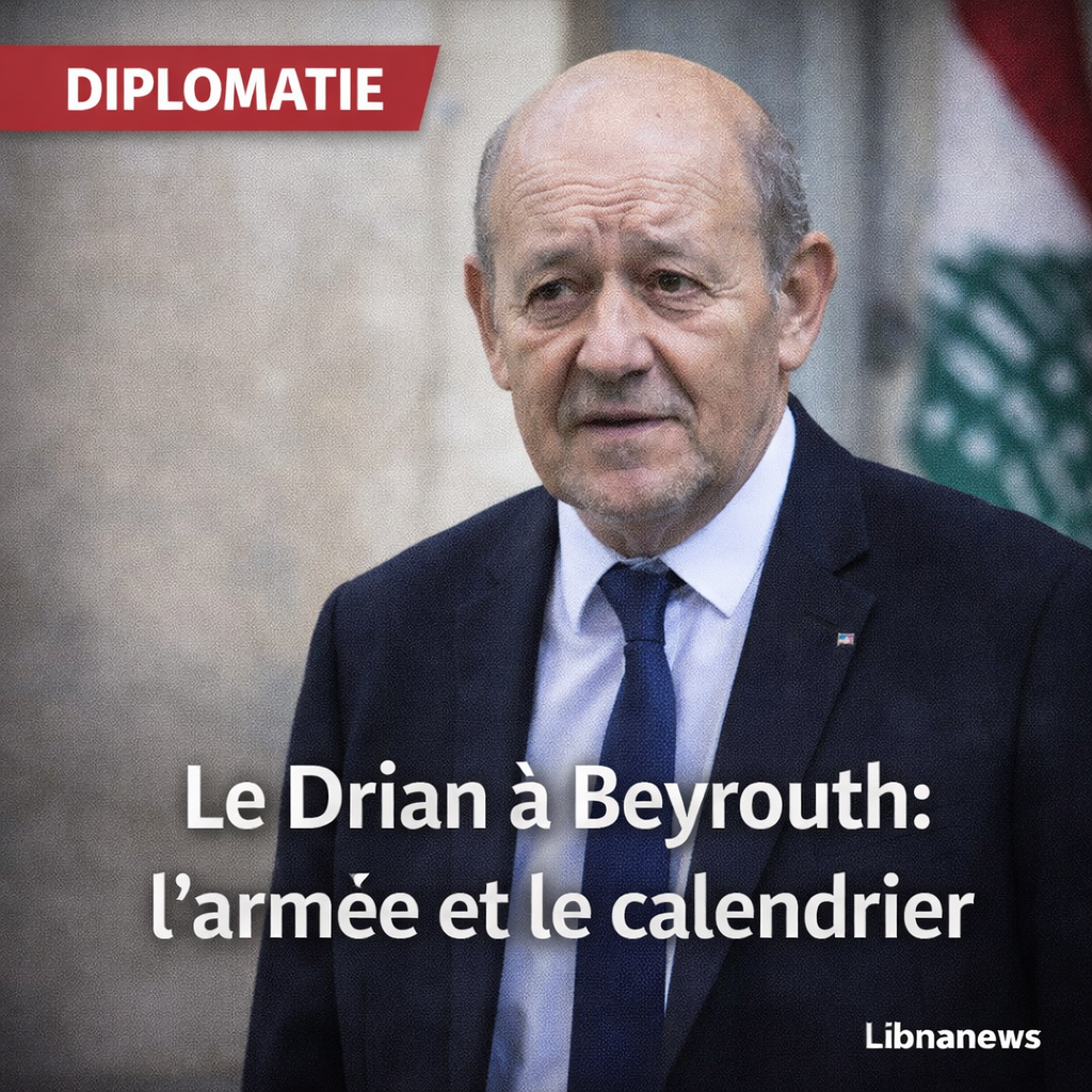Diplomatie à Beyrouth: la tournée de Jean-Yves Le Drian, entre soutien à l’armée, « mécanisme » et bataille des calendriers