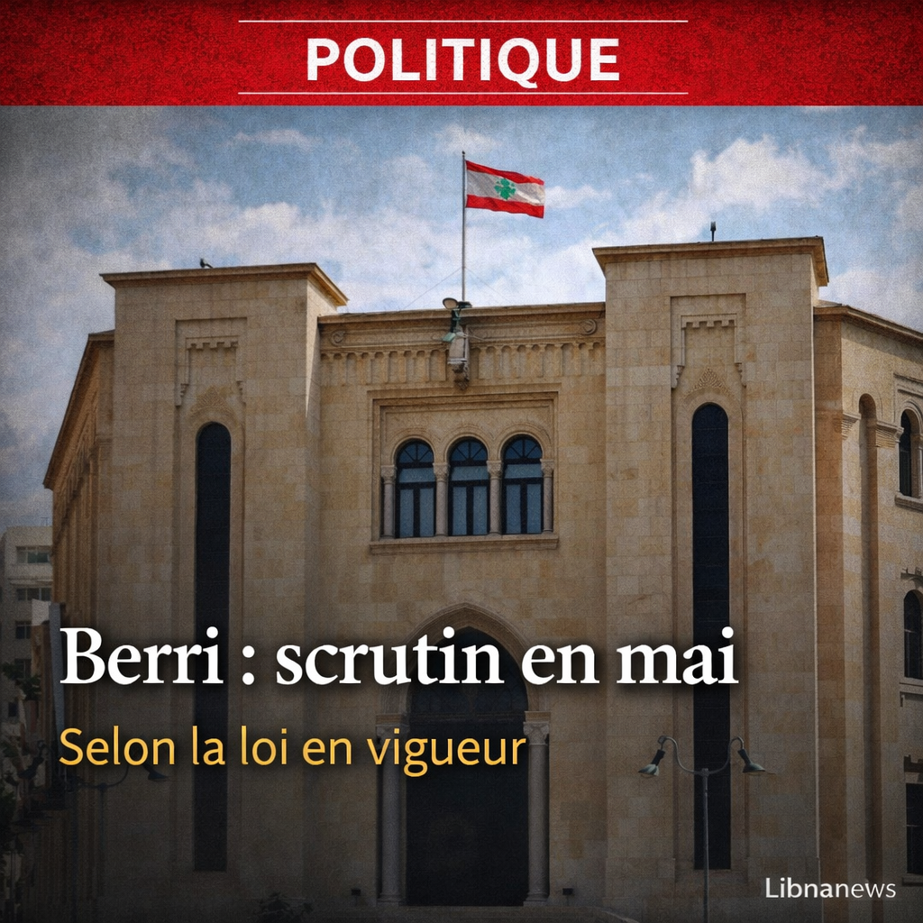 Nabih Berri affirme la tenue des élections législatives en mai selon la loi en vigueur