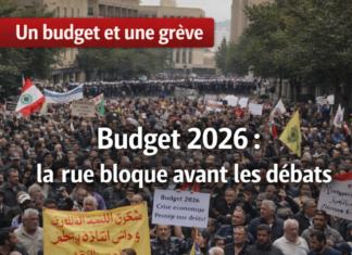 Budget 2026 : la rue libanaise se mobilise massivement avant l’ouverture des débats parlementaires