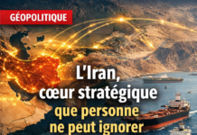 IRAN : LE CŒUR STRATÉGIQUE QUE PERSONNE NE PEUT IGNORER