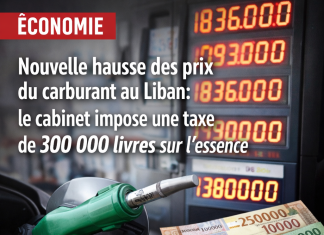 Nouvelle hausse des prix du carburant au Liban alors que le cabinet impose une taxe de 300 000 livres sur l’essence