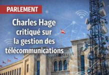 La commission parlementaire libanaise critique la gestion du secteur des télécommunications par le ministre Hage lors d’une session évaluative
