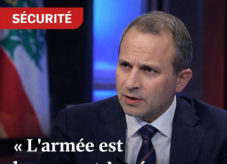Gebran Bassil affirme que l’armée est le rempart à préserver : Israël ne veut pas de solutions et nous voulons une autorité qui exécute une agenda libanaise