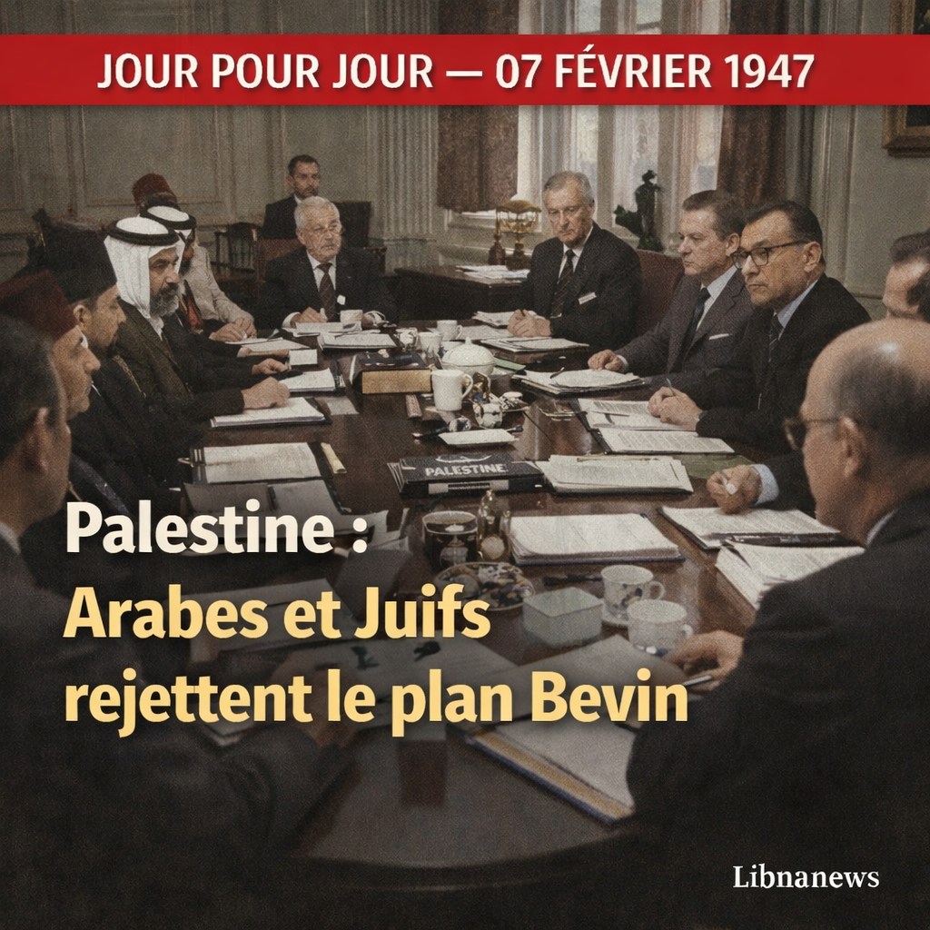 Jour pour jour: Le rejet du plan britannique pour la Palestine, le 7 février 1947, Arabes et Juifs unissent leur refus