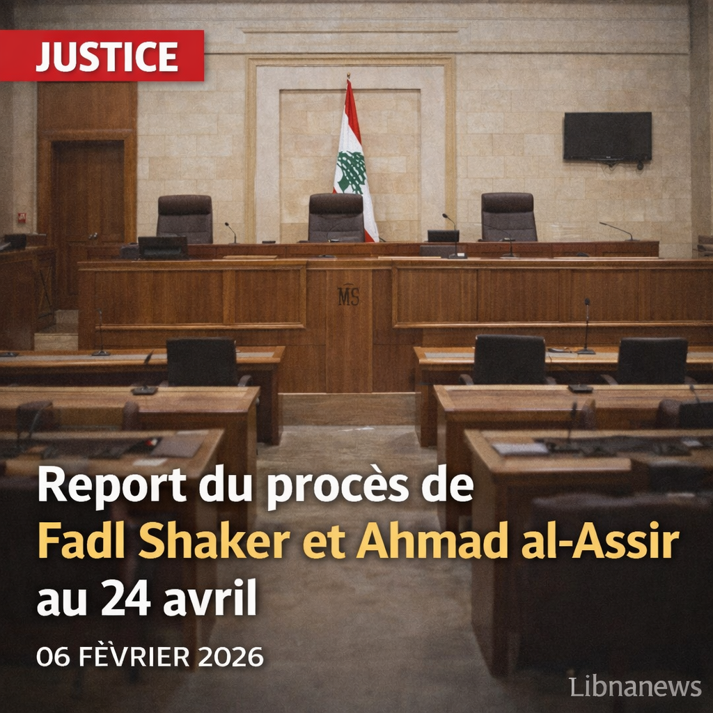 Beyrouth : report du procès de Fadl Shaker et Ahmad al-Assir au 24 avril Beyrouth : report du procès de Fadl Shaker et Ahmad al-Assir au 24 avril