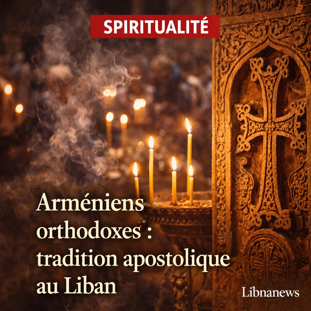 Les Arméniens orthodoxes du Liban : gardiens d&rsquo;une tradition arménienne apostolique