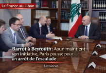 Barrot à Beyrouth: Aoun maintient son initiative, Paris pousse pour un arrêt de l’escalade