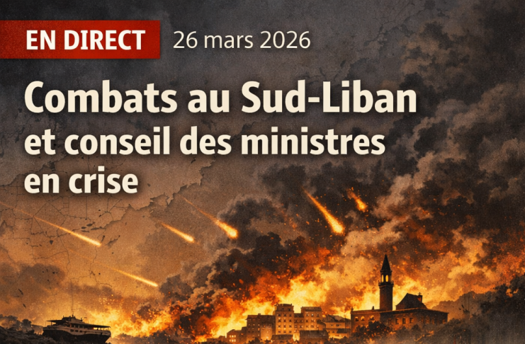 En direct: Combats au sud Liban et réunion du conseil des ministres en crise