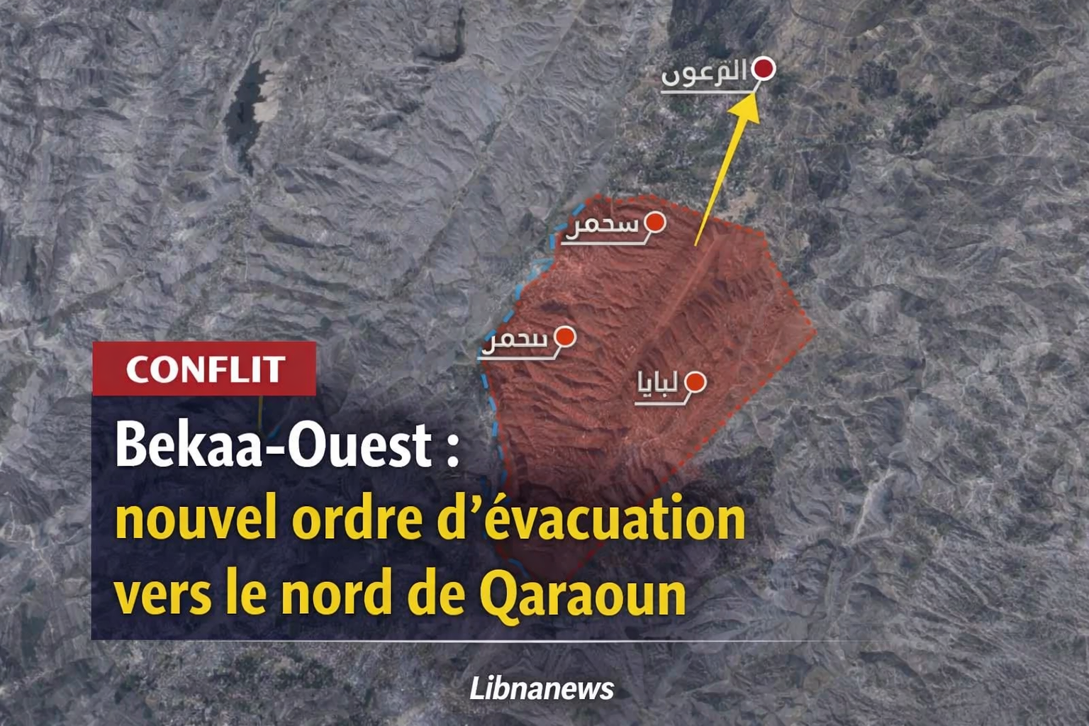 Bekaa-Ouest : nouvel ordre d’évacuation vers le nord de Qaraoun