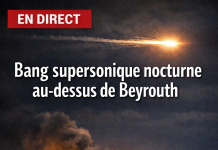 En direct: bang supersonique nocturne au-dessus de Beyrouth et assassinat de journalistes
