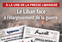 Revue de presse : le Liban pris dans l’élargissement de la guerre et l’urgence d’un choix d’État