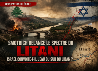 Smotrich relance le spectre du Litani : Israël convoite-t-il l’eau du sud du Liban ?