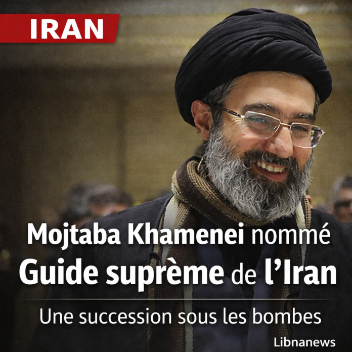Mojtaba Khamenei nommé Guide suprême de l’Iran : succession au cœur de la guerre contre Israël et Washington