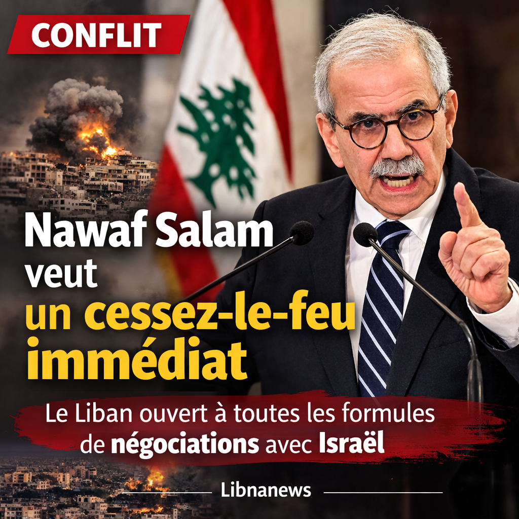 Nawaf Salam intensifie les démarches pour un cessez-le-feu : le Liban ouvert à toutes les formules de négociations avec Israël