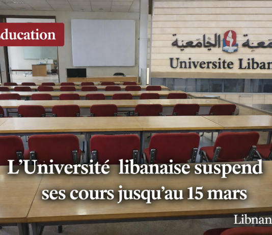 Université libanaise : le président Bassam Badran prolonge la suspension des cours jusqu’au 15 mars face à l’évolution de la situation sécuritaire