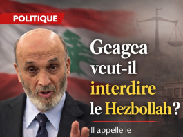 Liban : Samir Geagea somme le gouvernement de déclarer le Hezbollah hors la loi pour conjurer une catastrophe imminente
