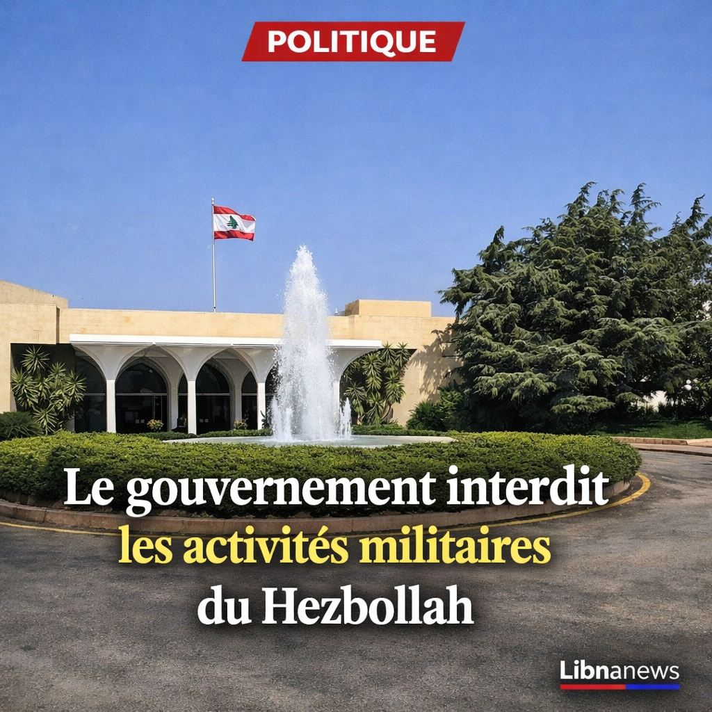 Le gouvernement libanais exige le désarmement immédiat du Hezbollah après les tirs de roquettes vers Israël