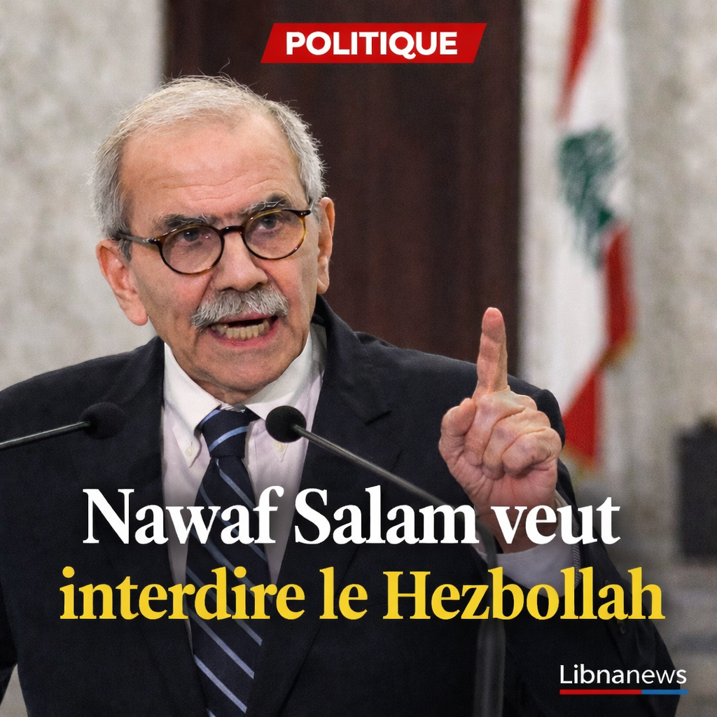 Liban : Nawaf Salam condamne les tirs de roquettes et appelle à interdire les activités du Hezbollah après une réunion du cabinet