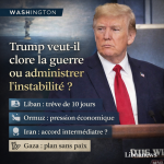 Trump veut-il clore la guerre ou administrer l’instabilité Trump veut-il clore la guerre ou administrer l’instabilité