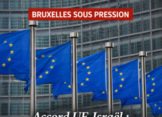 Accord UE-Israël : Bruxelles sous pression اتفاق الاتحاد الأوروبي – الإسرائيلي: بروكسل تحت الضغط