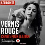 Vernis Rouge chante pour le Liban