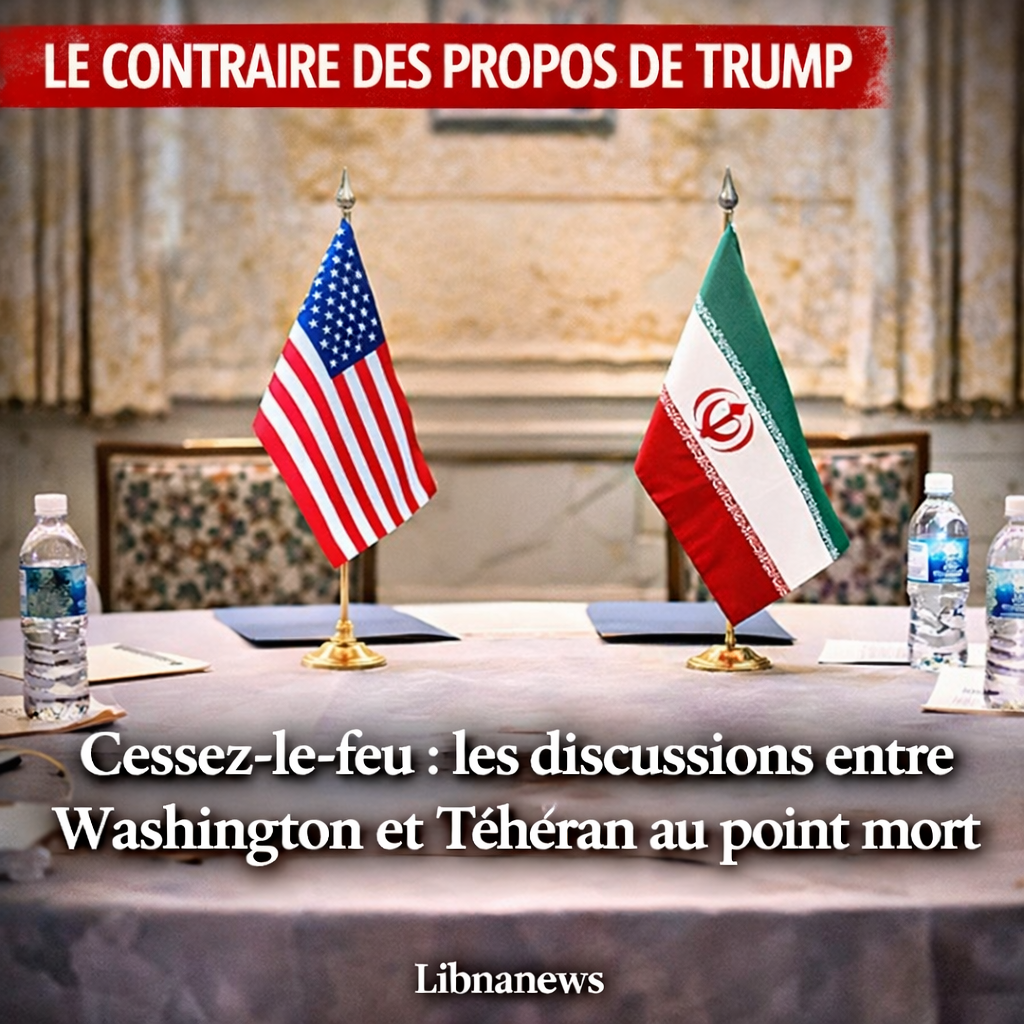 Cessez-le-feu : les discussions entre Washington et Téhéran au point mort Cessez-le-feu : les discussions entre Washington et Téhéran au point mort