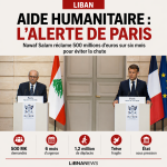 Aide humanitaire au Liban : l’alerte de Nawaf Salam à Paris المعونة الإنسانية في لبنان: إنذار نواف سلام في باريس