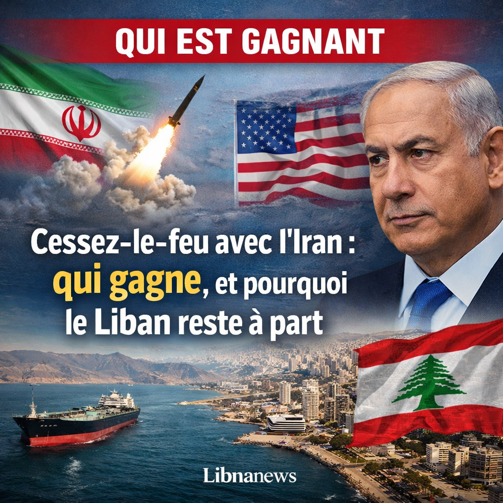 Cessez-le-feu avec l’Iran : ce que Téhéran réclame, ce que Washington cherche, et pourquoi le Liban reste l’angle mort Stop the fire with Iran: what Tehran is asking for, what Washington is looking for, and why Lebanon remains the dead end