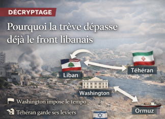Liban, Ormuz, Washington, Téhéran : pourquoi la trêve dépasse déjà le front libanais