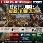 À la Une : trêve prolongée, guerre maintenue et pression diplomatique sur Beyrouth