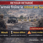 Retour au Sud : l’armée libanaise demande de patienter