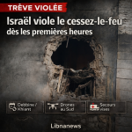 Trêve au Liban : violations israéliennes dès minuit