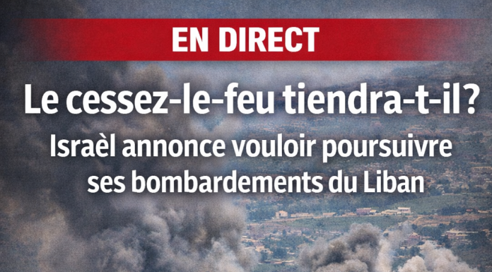 En direct: Est-ce que le cessez-le-feu tiendra alors qu’Israël annonce vouloir poursuivre ses bombardements du Liban