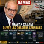 Nawaf Salam à Damas : les dossiers clés