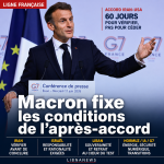 Macron détaille la ligne française après l’accord Iran-USA
