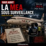 La MEA sous audit en pleine crise aérienne