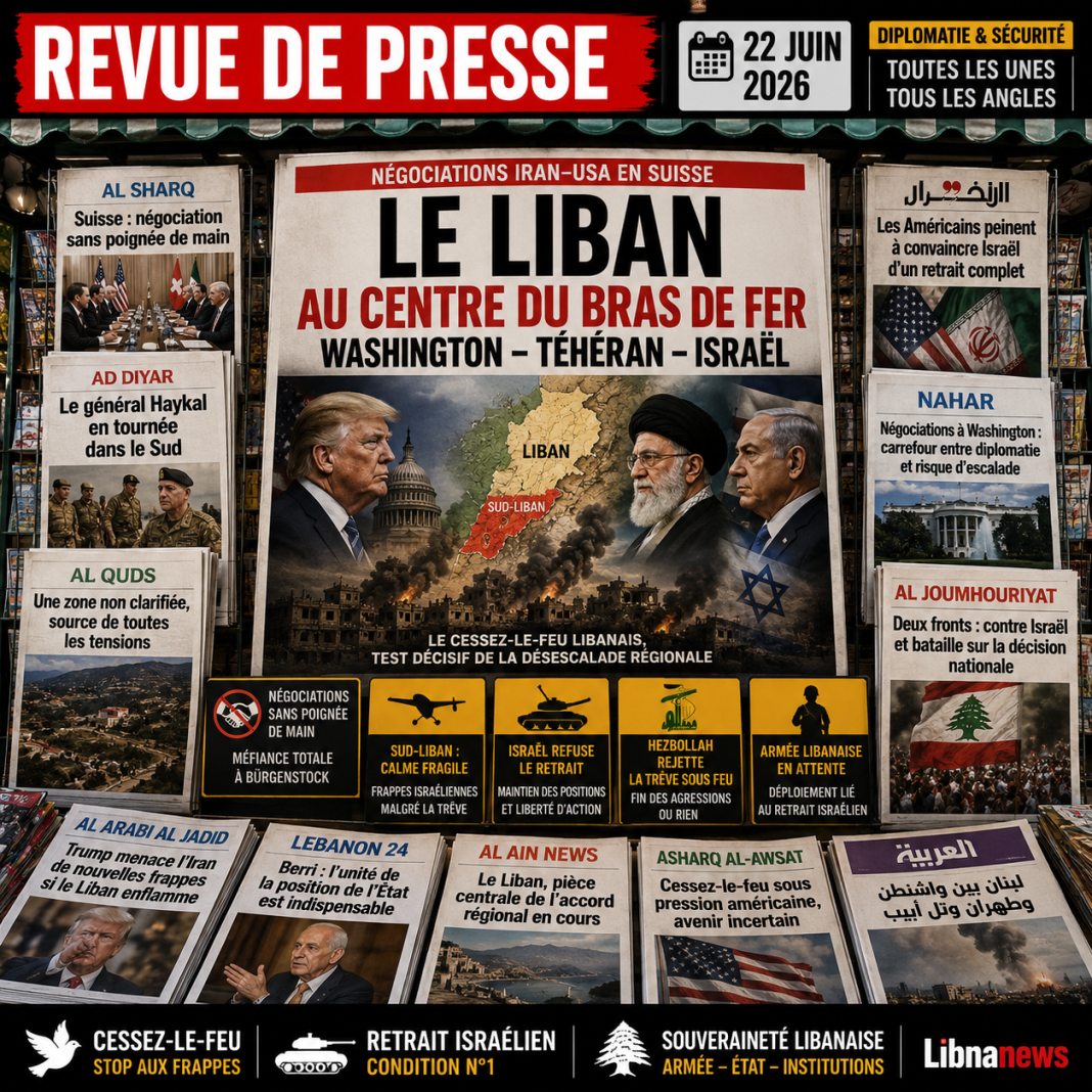 À la une : le Liban au centre du bras de fer entre Washington, Téhéran et Israël
