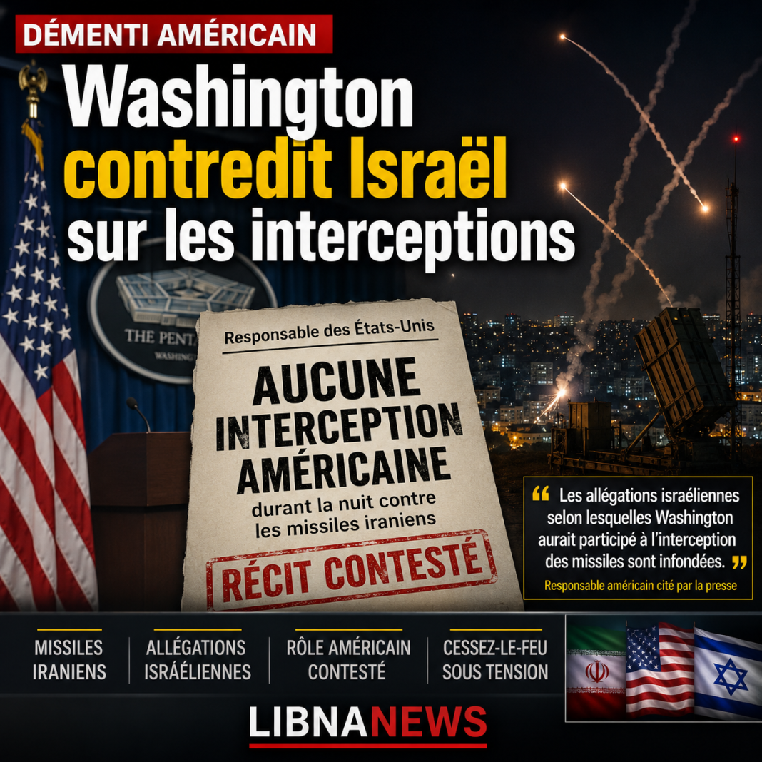 Washington contredit Israël sur les interceptions