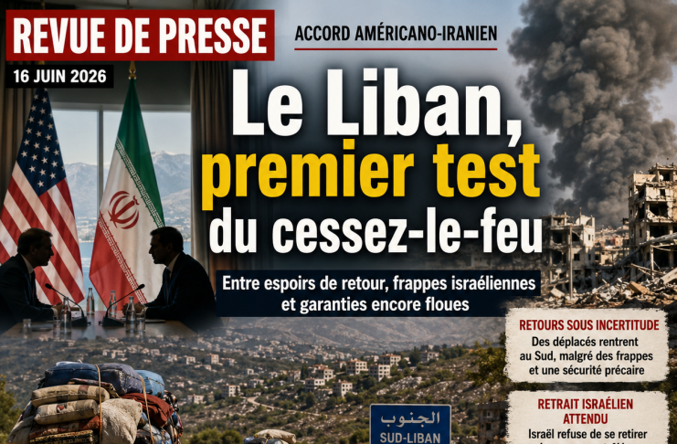 Revue de presse: le Liban face au test immédiat du cessez-le-feu américano-iranien