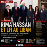 LFI se déplace au Liban avec Rima Hassan et Manon Aubry