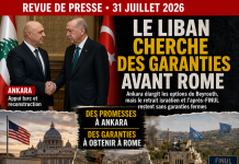 Revue de presse : la souveraineté libanaise entre les garanties d’Ankara et l’épreuve de Rome