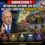 Netanyahu évoque l’annexion de villages chrétiens Libanais