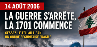 14 août 2006 : la guerre s’arrête, la 1701 commence 14 august 2006: war stops, 1701 begins