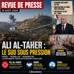 Revue de presse : le sud du Liban entre la bataille d’Ali al-Taher et la course diplomatique