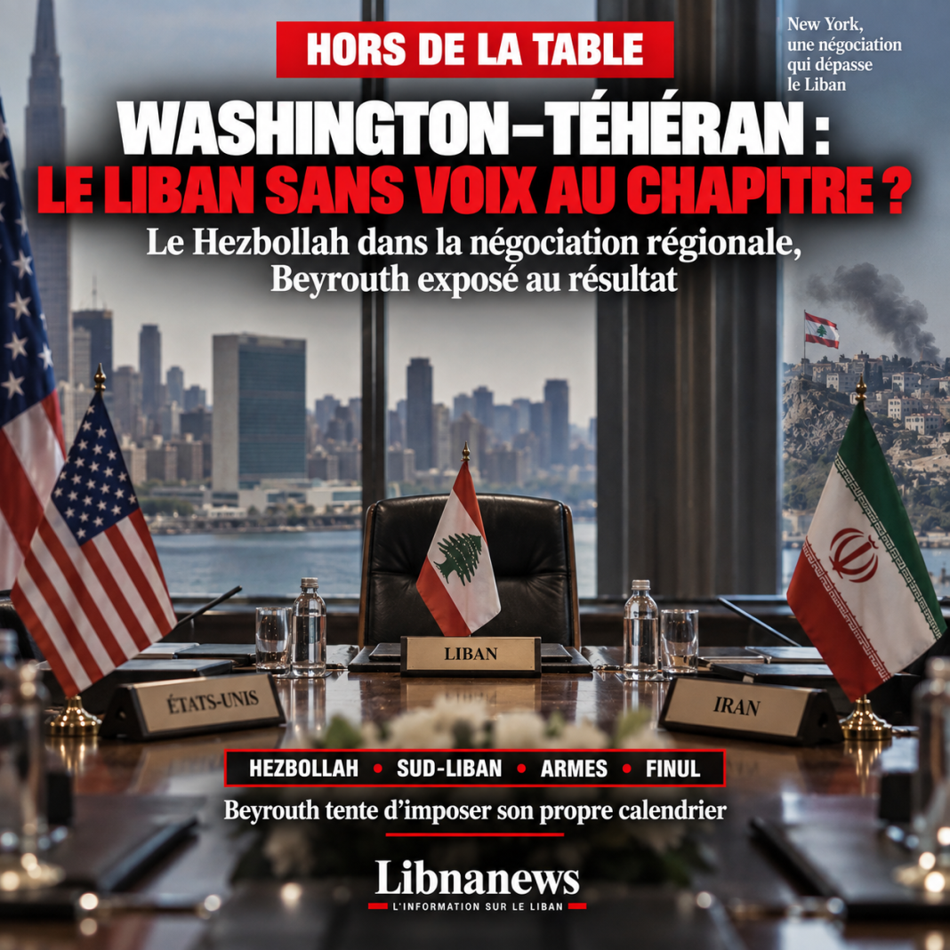 Washington-Téhéran: Líbano no canto morto de uma negociação que ainda poderia redesenhar seu equilíbrio de poder