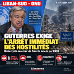 Liban-Sud : Guterres réclame l’arrêt des hostilités