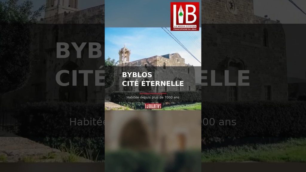 BYBLOS, CITÉ ÉTERNELLE — 7000 ans d&rsquo;histoire au Liban