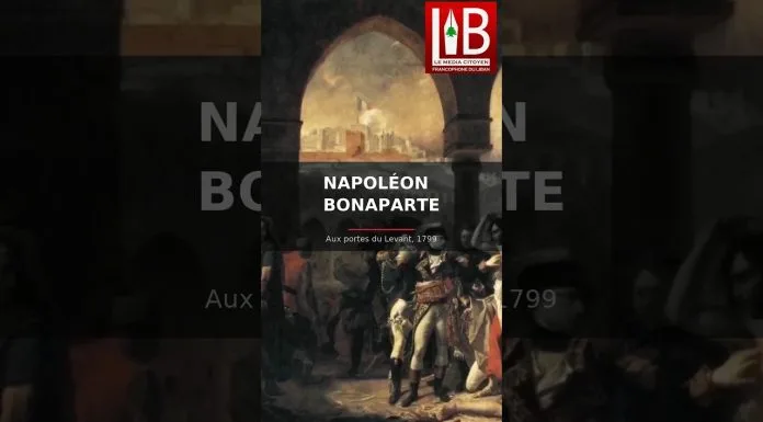 Napoléon Bonaparte, aux portes du Levant 🇱🇧